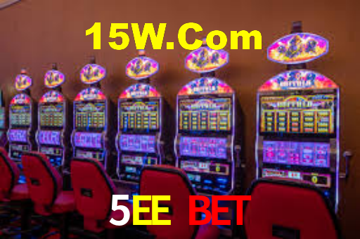 5EE Bet